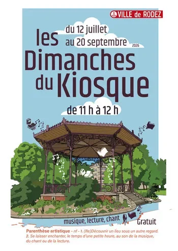 Les Dimanches du Kiosque à Rodez : gratuit le 26 juillet: les informations pratiques