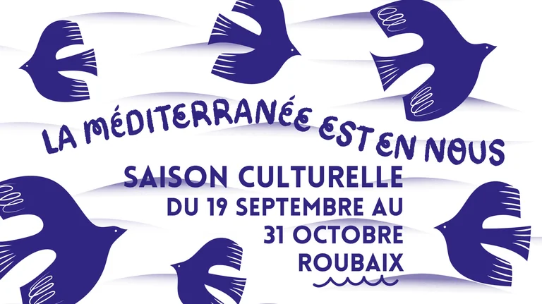 « La Méditerranée est en nous » : six semaines gratuites à Roubaix